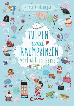Tulpen und Traumprinzen – Verliebt in Serie von Kaiblinger,  Sonja