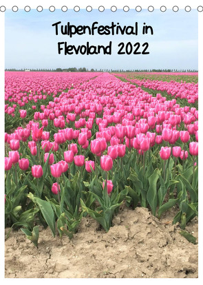 Tulpenfestival in Flevoland (Tischkalender 2022 DIN A5 hoch) von Konkel,  Christine