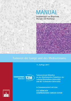 Tumoren der Lunge und des Mediastinums von Huber,  R.M., Tumorzentrum München