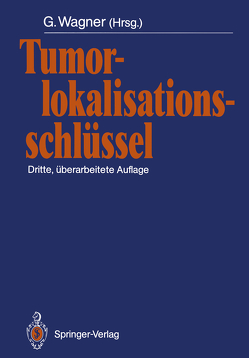Tumorlokalisationsschlüssel von Wagner,  Gustav