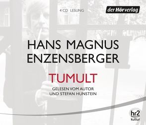 Tumult von Enzensberger,  Hans Magnus, Hunstein,  Stefan, Stäblein,  Ruthard