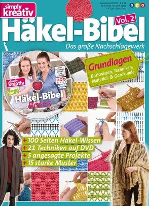 simply kreativ – Häkel-Bibel Volume 2 (inkl. DVD) von bpa media GmbH, Buss,  Oliver