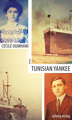 Tunisian Yankee von Keil-Sagawe,  Regina, Oumhani,  Cécile