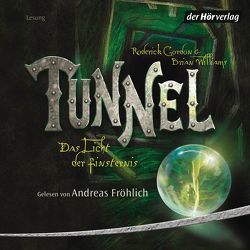 Tunnel von Fritz,  Franca, Fröhlich,  Andreas, Gordon,  Roderick, Koop,  Heinrich, Williams,  Brian