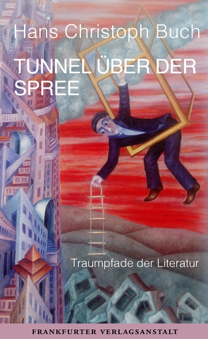 Tunnel über der Spree von Buch,  Hans Christoph