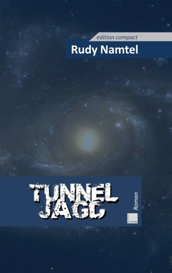 Tunneljagd von Namtel,  Rudy