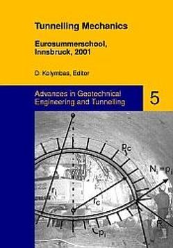 Tunnelling Mechanics – Eurosummerschool, Innsbruck, 2001 von Kolymbas,  D.