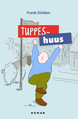 Tuppeshuus von Didden,  Frank