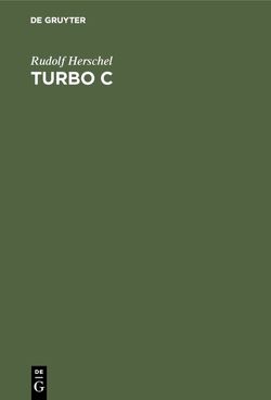 Turbo C von Herschel,  Rudolf