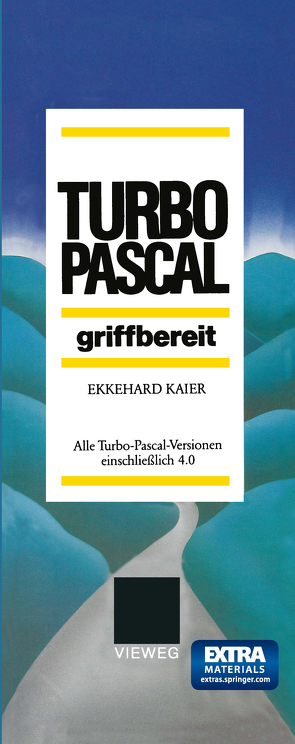 Turbo-Pascal griffbereit von Kaier,  Ekkehard