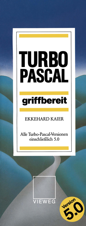 Turbo Pascal griffbereit von Kaier,  Ekkehard
