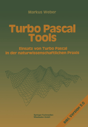 Turbo Pascal Tools von Weber,  Markus