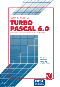 Turbo Pascal Version 6.0 von Aupperle,  Martin