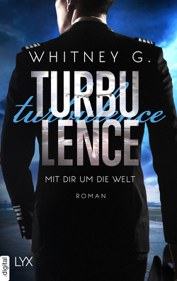 Turbulence – Mit dir um die Welt von G.,  Whitney, Malz,  Janine