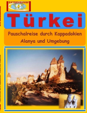 Türkei von A + K Weltenbummler