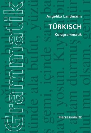 Türkisch von Landmann,  Angelika