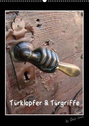 Türklopfer & Türgriffe (Posterbuch DIN A2 hoch) von LoRo-Artwork,  k.A.