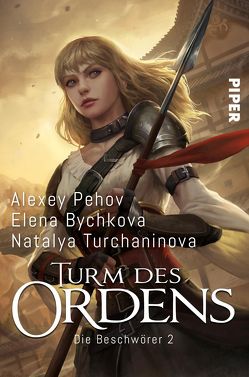 Turm des Ordens von Bychkova,  Elena, Pehov,  Alexey, Pöhlmann,  Christiane, Turchaninova,  Natalya