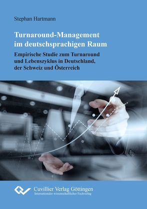 Turnaround-Management im deutschsprachigen Raum von Hartmann,  Stephan