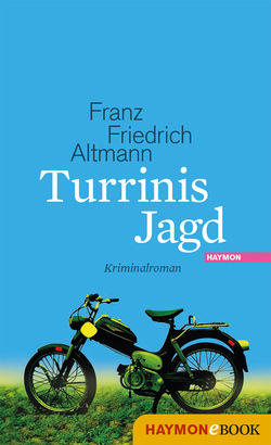 Turrinis Jagd von Altmann,  Franz Friedrich