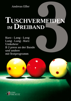 Tuschvermeiden im Dreiband Band 3 von Efler,  Andreas
