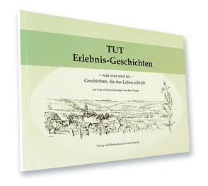 TUT Erlebnis-Geschichten 2 von Schlecht,  Gustav