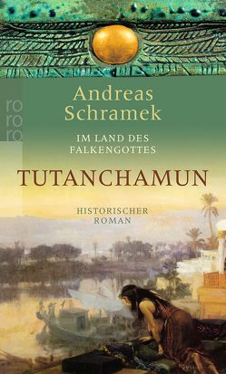 Tutanchamun von Schramek,  Andreas