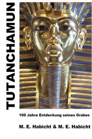 Tutanchamun von Habicht,  Marie Elisabeth, Habicht,  Michael E.
