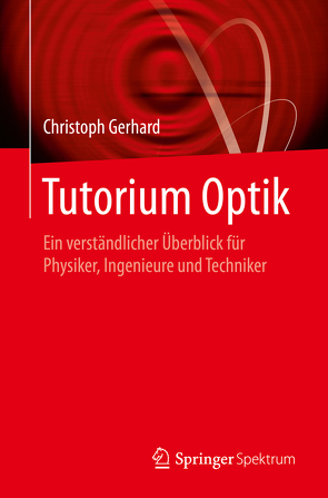 Tutorium Optik von Gerhard,  Christoph, Lay,  Martin