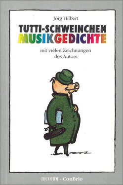 Tutti-Schweinchen von Hilbert,  Jörg