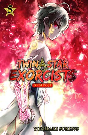 Twin Star Exorcists: Onmyoji 05 von Sukeno,  Yoshiaki, Yamada,  Hiro