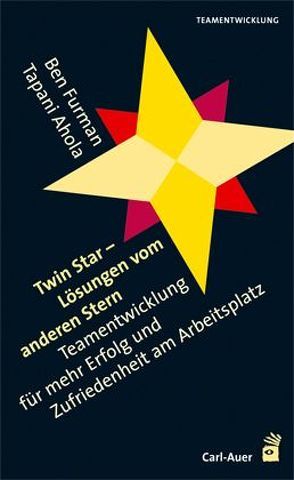 Twin Star – Lösungen von anderen Stern von Ahola,  Tapani, Furman,  Ben, Hildenbrand,  Astrid