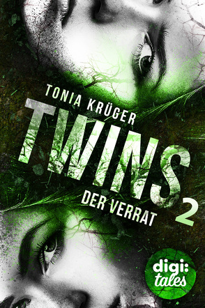 Twins (2). Der Verrat von Kopainski,  Alexander, Krüger,  Tonia