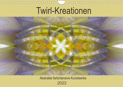 Twirl-Kreationen – Abstrakte farbintensive Kunstwerke (Wandkalender 2022 DIN A4 quer) von Di Chito,  Ursula