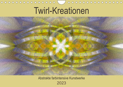 Twirl-Kreationen – Abstrakte farbintensive Kunstwerke (Wandkalender 2023 DIN A4 quer) von Di Chito,  Ursula