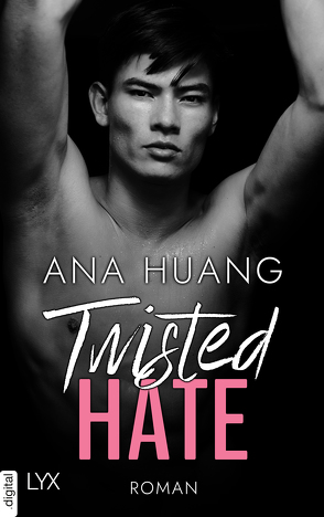 Twisted Hate von Bauer,  Beate, Huang,  Ana