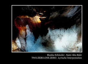 TWO.ZERO.ONE.ZERO – Lyrische Interpretation von Abu-Bakr,  Sami, Schüssler,  Bianka