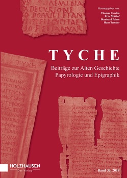 Tyche – Band 33 (2018) von Corsten,  Thomas, Mitthof,  Fritz, Palme,  Bernhard, Taeuber,  Hans