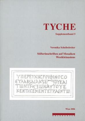 TYCHE Supplementband 5 von Dobesch,  Gerhard, Hameter,  Wolfgang, Palme,  Bernhard, Taeuber,  Hans, Weber,  Ekkehard, Weber,  Siewert