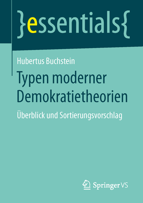 Typen moderner Demokratietheorien von Buchstein,  Hubertus