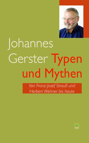 Typen und Mythen von Gerster,  Johannes