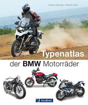 Typenatlas der BMW Motorräder von Kämpfer,  Torsten