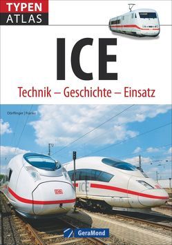Typenatlas ICE von Dörflinger,  Michael, Franke,  Claudia, Miethe,  Uwe