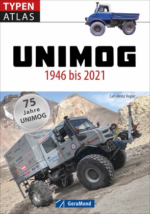 Typenatlas Unimog von Vogler,  Carl-Heinz