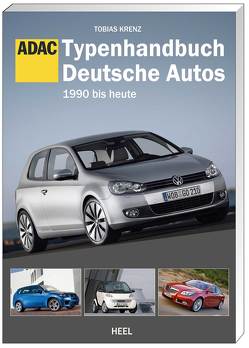 Typenhandbuch Deutsche Autos von Krenz,  Tobias