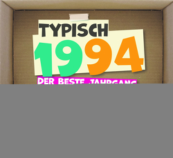 Typisch 1994 – Der beste Jahrgang von Wartberg Verlag