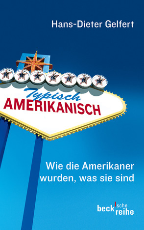 Typisch amerikanisch von Gelfert,  Hans-Dieter