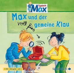 Typisch Max 1: Max und der voll fies gemeine Klau von Diverse, Tielmann,  Christian