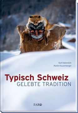 Typisch Schweiz von Haberstich,  Kurt, Hauzenberger,  Martin