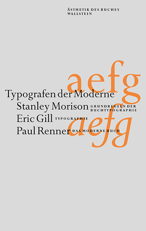 Typografen der Moderne von Detjen,  Klaus, Gill,  Eric, Morison,  Stanley, Renner,  Pau